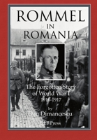 Rommel in Romania 0359540120 Book Cover