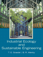 Industrial Ecology and Sustainable Engineering 0138140340 Book Cover