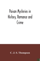 Poison Mysteries in History, Romance and Crime 9354035809 Book Cover