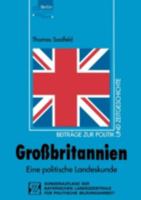 Grossbritannien: Eine Politische Landeskunde 3810020621 Book Cover