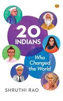 20 Indians Who Changed the World 9388874722 Book Cover