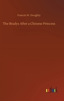 The Bradys After a Chinese Princess 9355893051 Book Cover