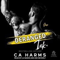 Deranged Ink #3: Jace B0FR665P9L Book Cover