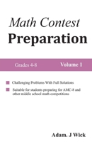 Math Contest Preparation, Volume 1: Math Olympiad for Middle School Students B0H5SK1ZY8 Book Cover