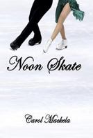 Noon Skate 1979177325 Book Cover