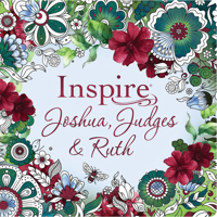 Inspire: Joshua, Judges & Ruth 1496475194 Book Cover