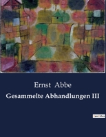 Gesammelte Abhandlungen III B0BRK675CJ Book Cover