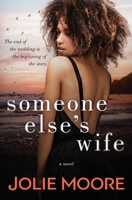 Someone Else's Wife 1644140861 Book Cover