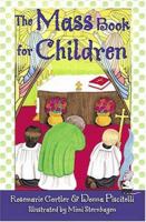 The Mass Book for Children 1592760759 Book Cover