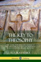 The Key to Theosophy 0911500073 Book Cover