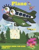 plane coloring book for kids ages 3-6: plane coloring book for girls and boys, activity coloring book for kids. B08JDTP64M Book Cover