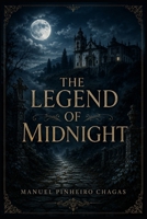 The Legend of Midnight B0H3PF1LF9 Book Cover