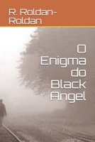 O Enigma do Black Angel: Contos da Transgressão B086MKBH1P Book Cover