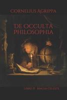 De occulta philosophia libri tres / II 1082025887 Book Cover