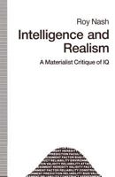 Intelligence and Realism: A Materialist Critique of IQ 1349211451 Book Cover