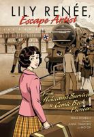 Lily Renée, Escape Artist: From Holocaust Survivor to Comic Book Pioneer 0761381147 Book Cover