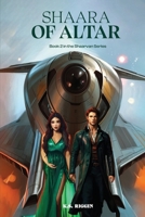 Shaara of Altar: Book 2 of the Shaarvan Series 1917736118 Book Cover