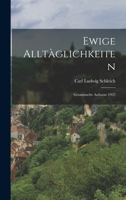 Ewige Alltàglichkeiten: Gesammelte Aufsatze 1922 1016540213 Book Cover
