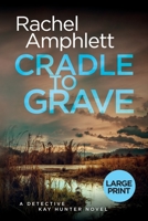 Cradle to Grave 1916098819 Book Cover