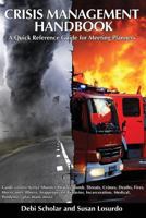 Crisis Management Handbook: A Quick Reference Guide for Meeting Planners 1490337121 Book Cover