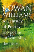 A Century of Poetry: 100 Poems for Searching the Heart 0281085528 Book Cover