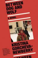 Between Dog and Wolf 1911648659 Book Cover