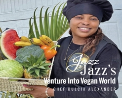 Jazz Jazz Venture Into Vegan World B0CQPPCH52 Book Cover