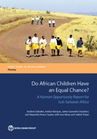 Do African Children Have an Equal Chance?: A Human Opportunity Report for Sub-Saharan Africa 1464803323 Book Cover
