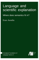 Language and scientific explanation 3961102643 Book Cover