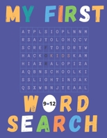 My First word search for kids 9-12: word search puzzle book. Improve Spelling, Vocabulary, and Memory For Kids! B08B37995D Book Cover