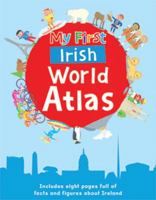 My First Irish World Atlas 0717147193 Book Cover