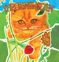 The Orange Kitten B0GXNYY5RH Book Cover