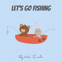 Let's go fishing 1521965617 Book Cover