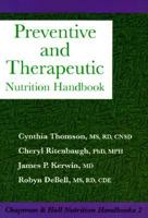 Preventive and Therapeutic Nutrition Handbook (Chapman & Hall Nutrition Handbooks) 0412074915 Book Cover