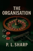 The Organisation B0GJJT2QYN Book Cover