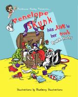 Penelope Skunk Has Junk in Her Trunk 0986049603 Book Cover