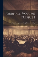 Journals, Volume 13, issue 1 - Primary Source Edition 1022712470 Book Cover