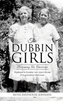 The Dubbin Girls 1498415016 Book Cover