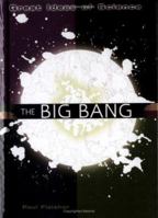 The Big Bang (Great Ideas of Science) 0822521334 Book Cover