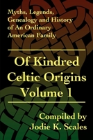 Of Kindred Celtic Origins 0595186432 Book Cover