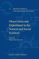 Observation and Experiment in the Natural and Social Sciences (Boston Studies in the Philosophy of Science) 1402012519 Book Cover