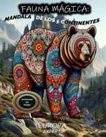 Fauna Mágia en Europa. Nivel Experto: Mandalas de los 5 Continentes (Spanish Edition) B0CSX3S4L2 Book Cover