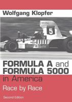 Formula A and Formula 5000 in America: Race by Race 383340566X Book Cover