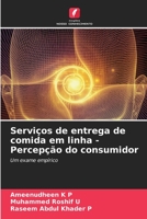 Serviços de entrega de comida em linha - Percepção do consumidor: Um exame empírico 6206018547 Book Cover
