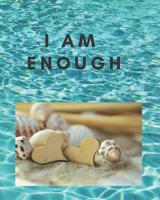 I Am Enough 1797966812 Book Cover