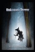 Unknown Terror: none 1717959687 Book Cover