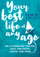 Your Best Life at Any Age 0648226794 Book Cover