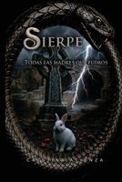 Sierpe: Todas las madres que fuimos (Spanish Edition) 8409835622 Book Cover