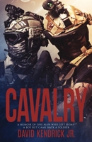 Cavalry: A Soldier's Memoir B08XY43PRS Book Cover