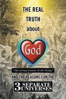 The Real Truth about God 1524589780 Book Cover